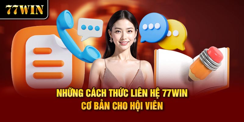 Các cách thức liên hệ đến nhà cái cơ bản