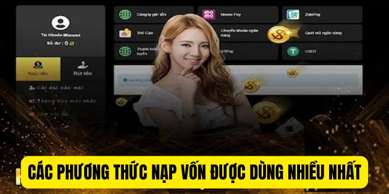 Các phương thức nạp vốn 77WIN được dùng nhiều nhất